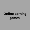 Online Earning Games